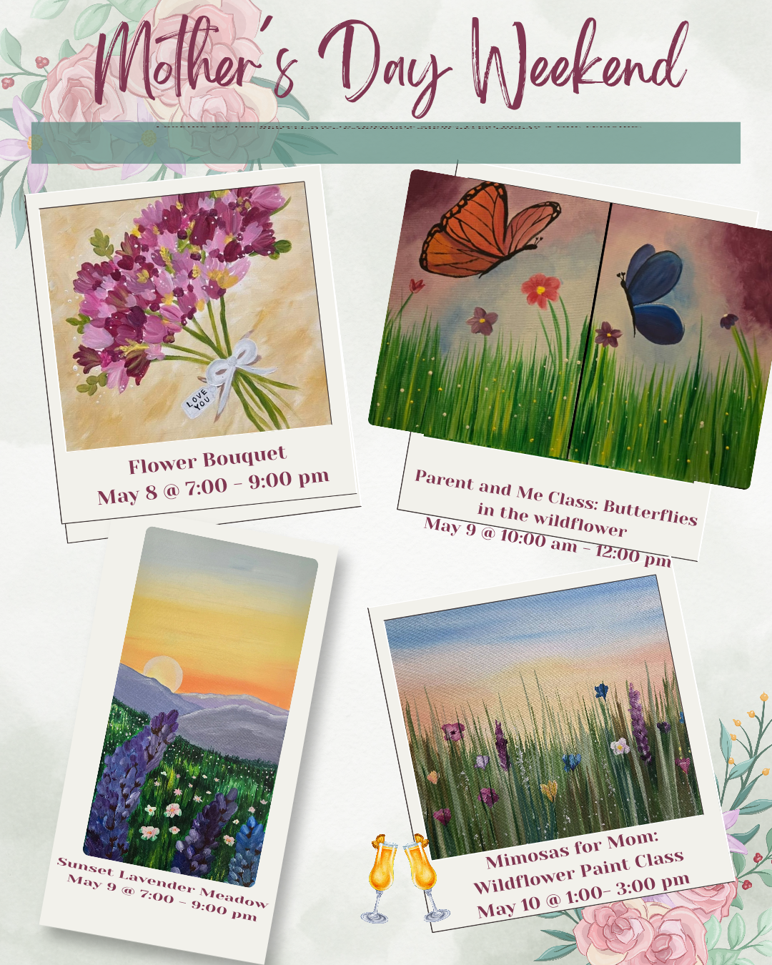Mother'S Day Weekend Classes